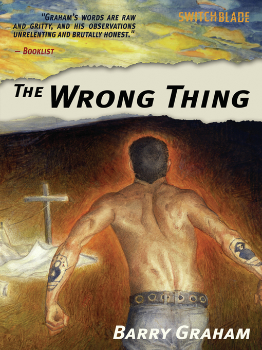 Title details for The Wrong Thing by Barry Graham - Available